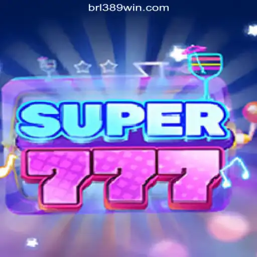 Discover Super777: The Premier Slot Game on 389win.COM Platform-Oficial Slots Brasil #1