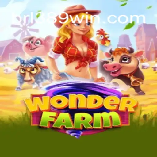 Explore the Magic of WonderFarm on 389win.COM Plataforma Oficial Slots Brasil #1